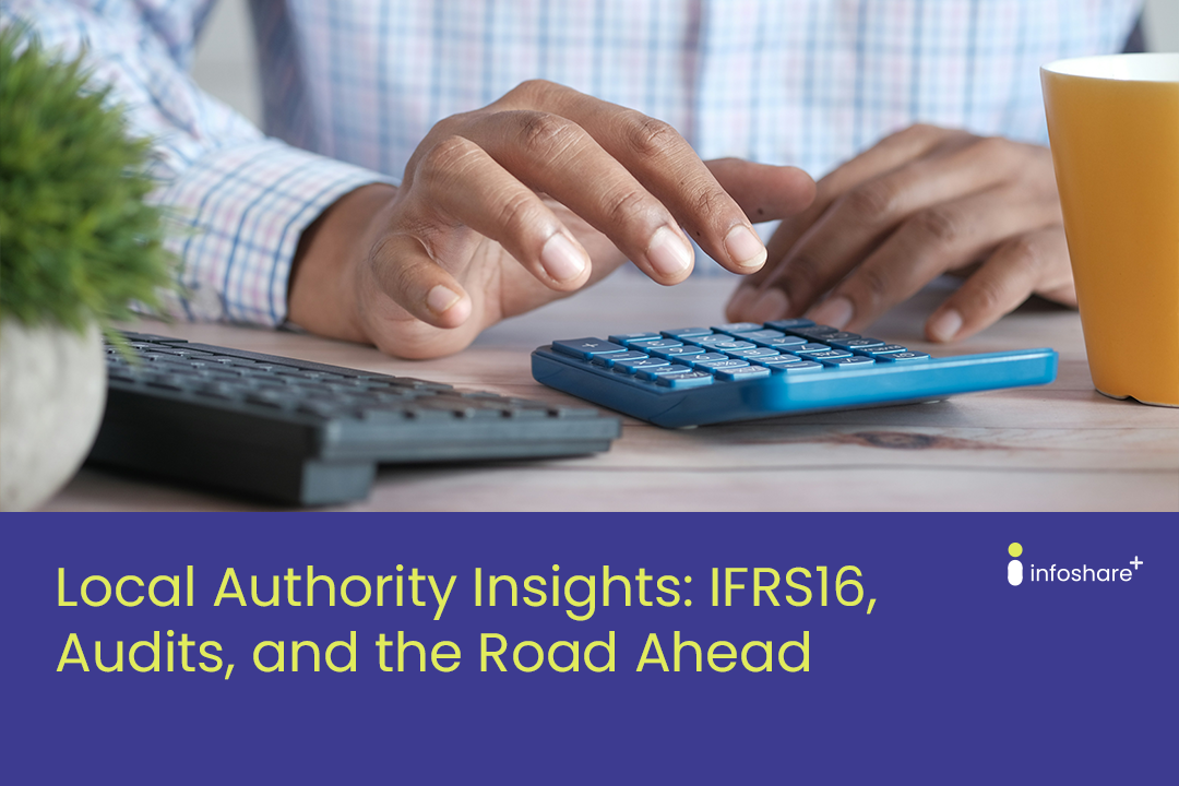 Local Authority Insights: IFRS16, Audits, and the Road Ahead